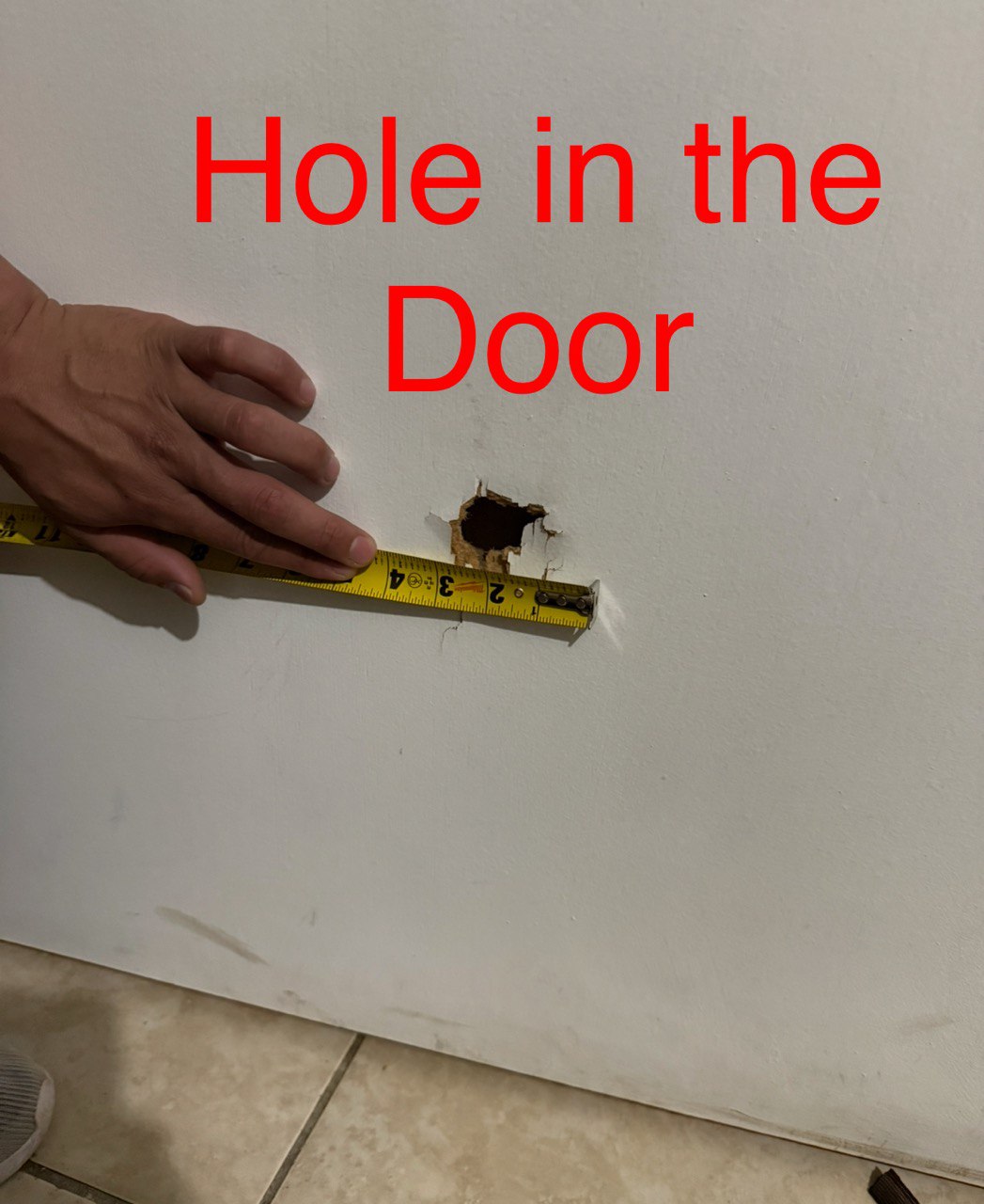 Before Fixing Hole in The Door